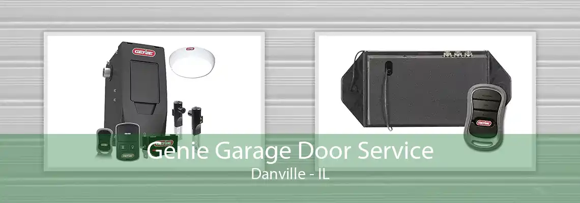 Genie Garage Door Service Danville - IL