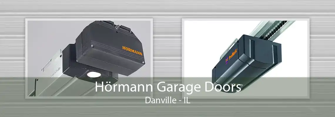 Hörmann Garage Doors Danville - IL